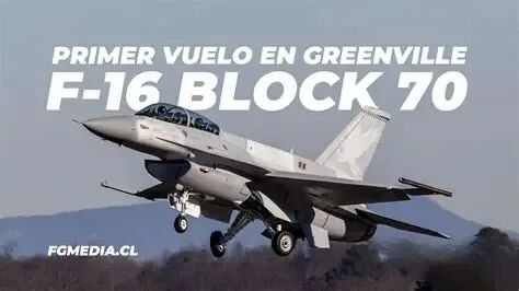 Lockheed Martin realiza con éxito el primer vuelo del F-16 Block 70 en ...